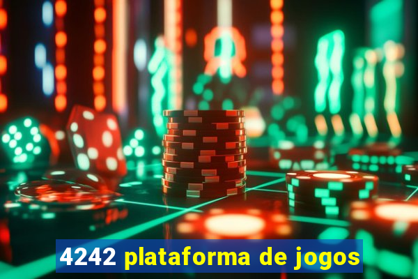 4242 plataforma de jogos